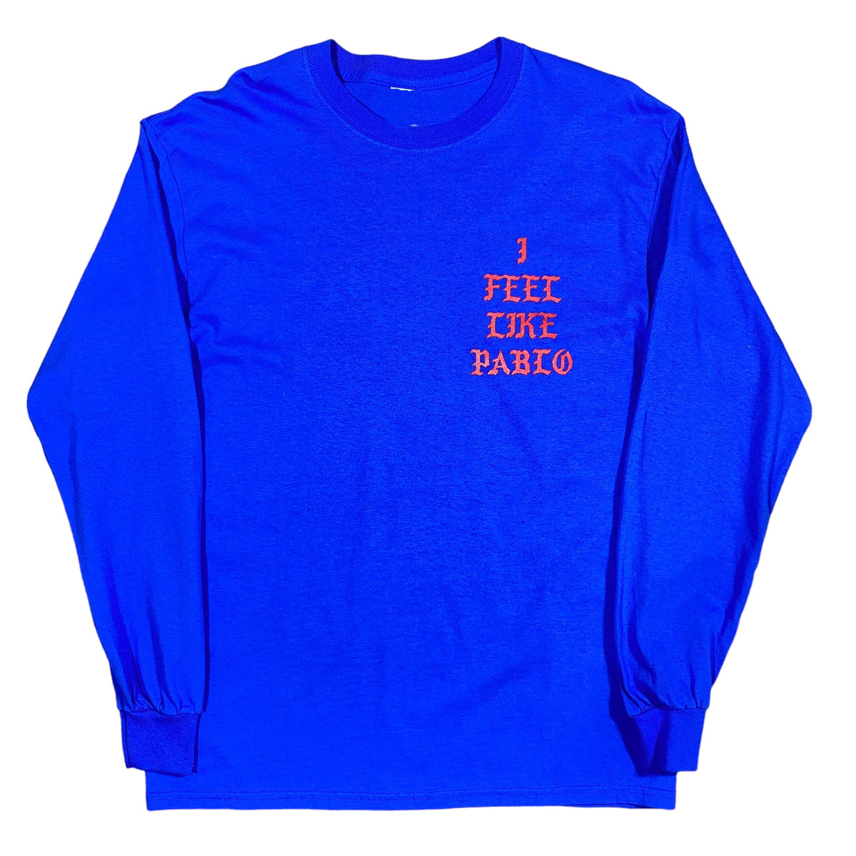 I FEEL LIKE PABLO L/S – Breaking Grail