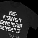 IF I GAVE A SH*T VINCE